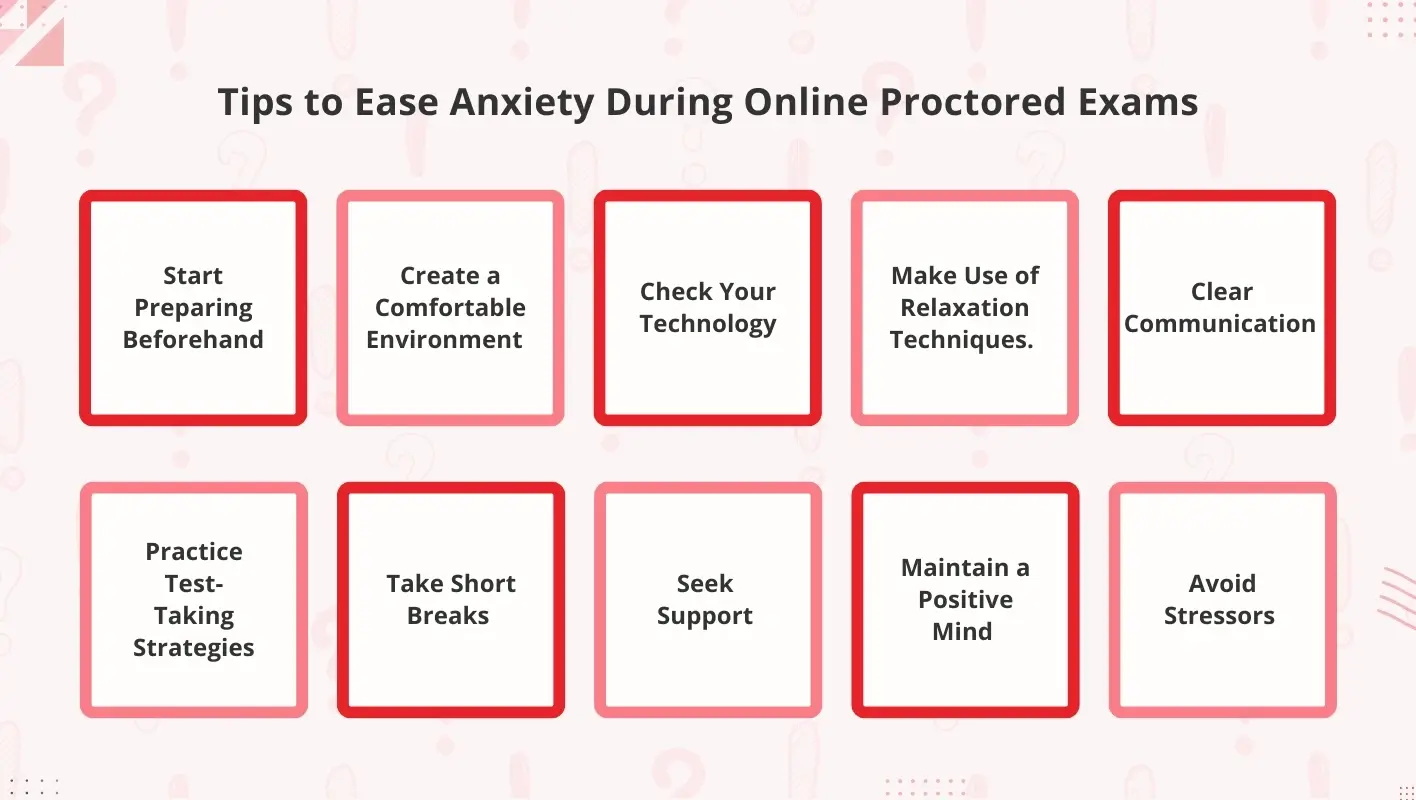 tips to ease your anxiety during online proctored exam