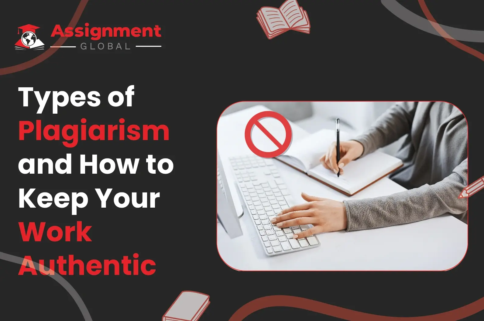 types of plagiarism and how to keep work authentic