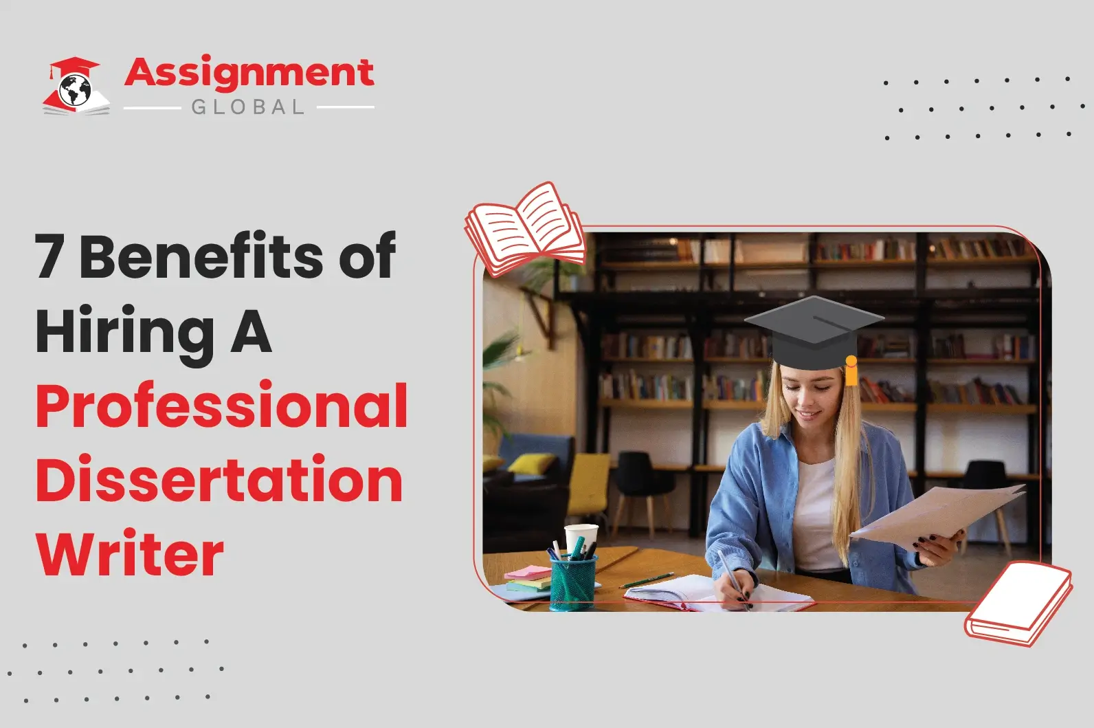 7 benefits of hiring a professional dissertation writer